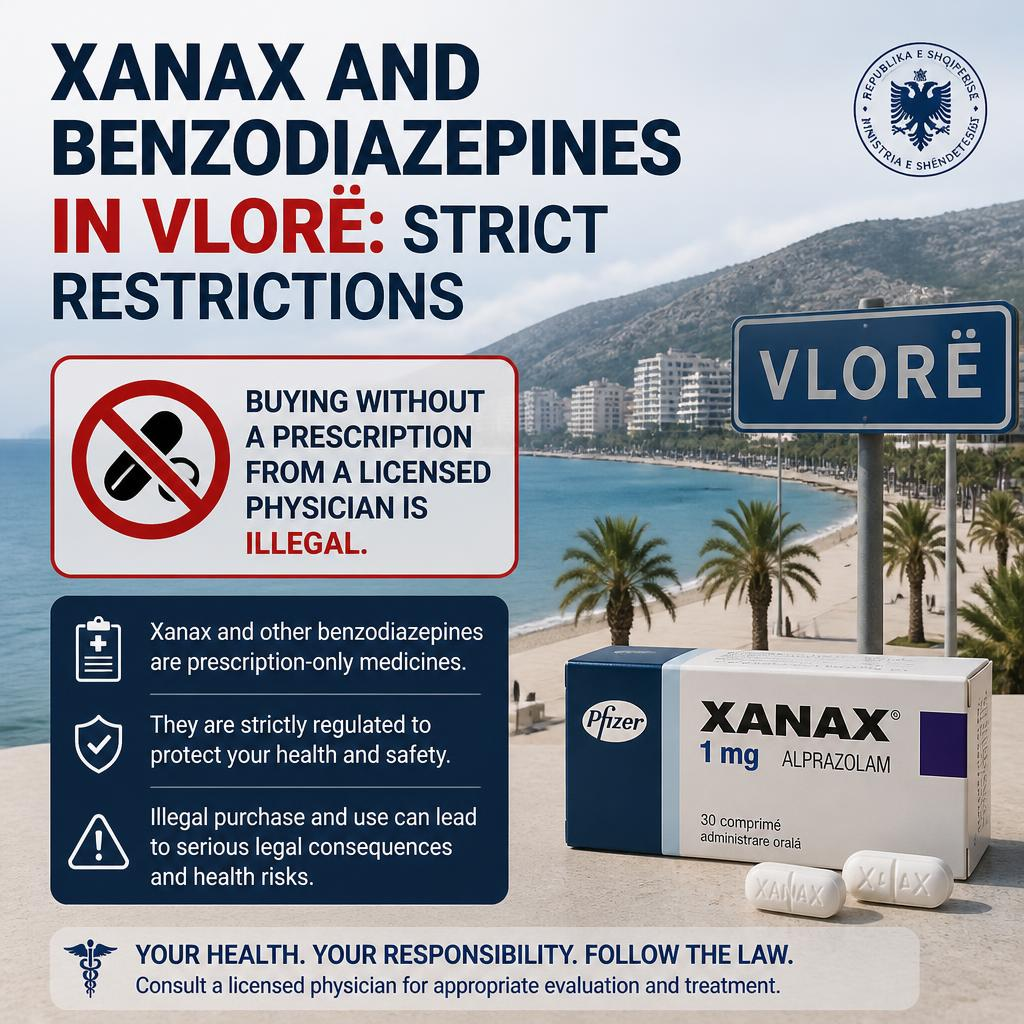 Xanax and Benzodiazepines in Vlorë